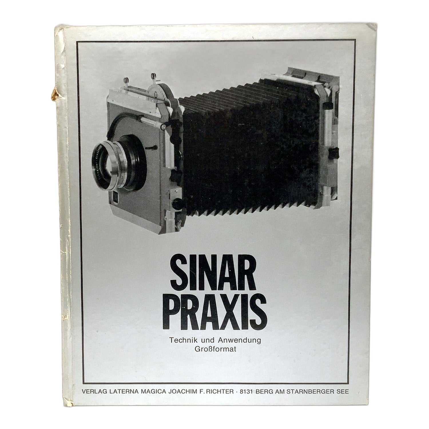 Sinar Praxis Technik und Anwendung Großformat Buch Deutsch