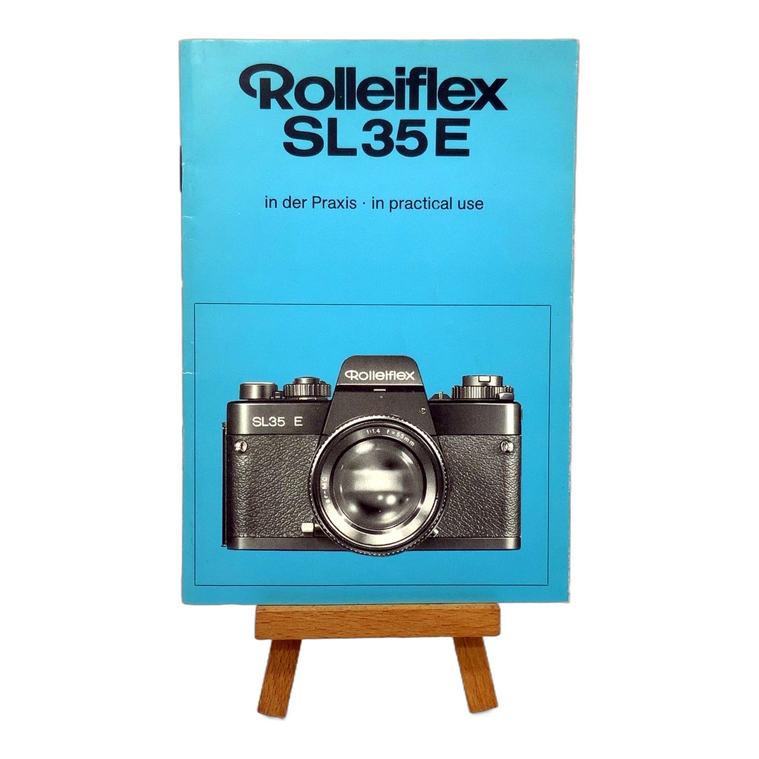 Rollei Rolleiflex SL 35 E in der Praxis Bedienungsanleitung Handbuch Deutsch