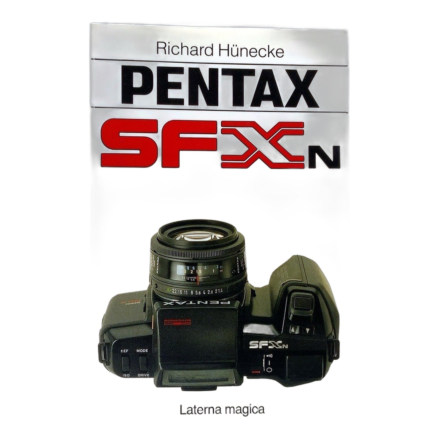 Laterna Magica Pentax SFXN Richard Hünecke Buch Deutsch