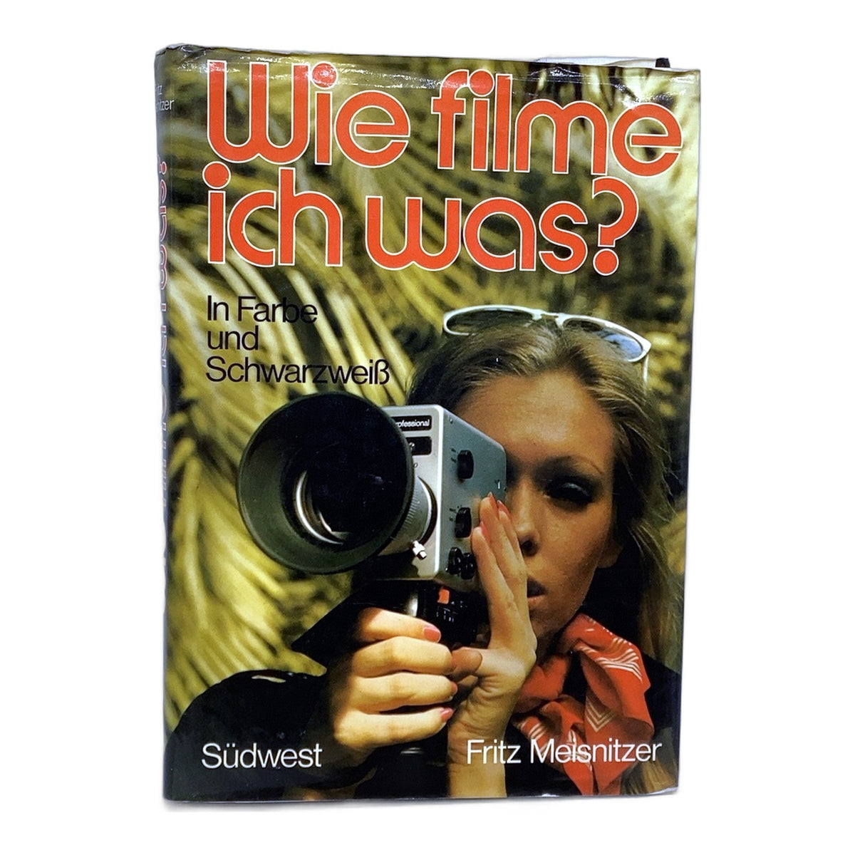 Südwest Wie filme ich was? Fritz Meisnitzer Buch Deutsch