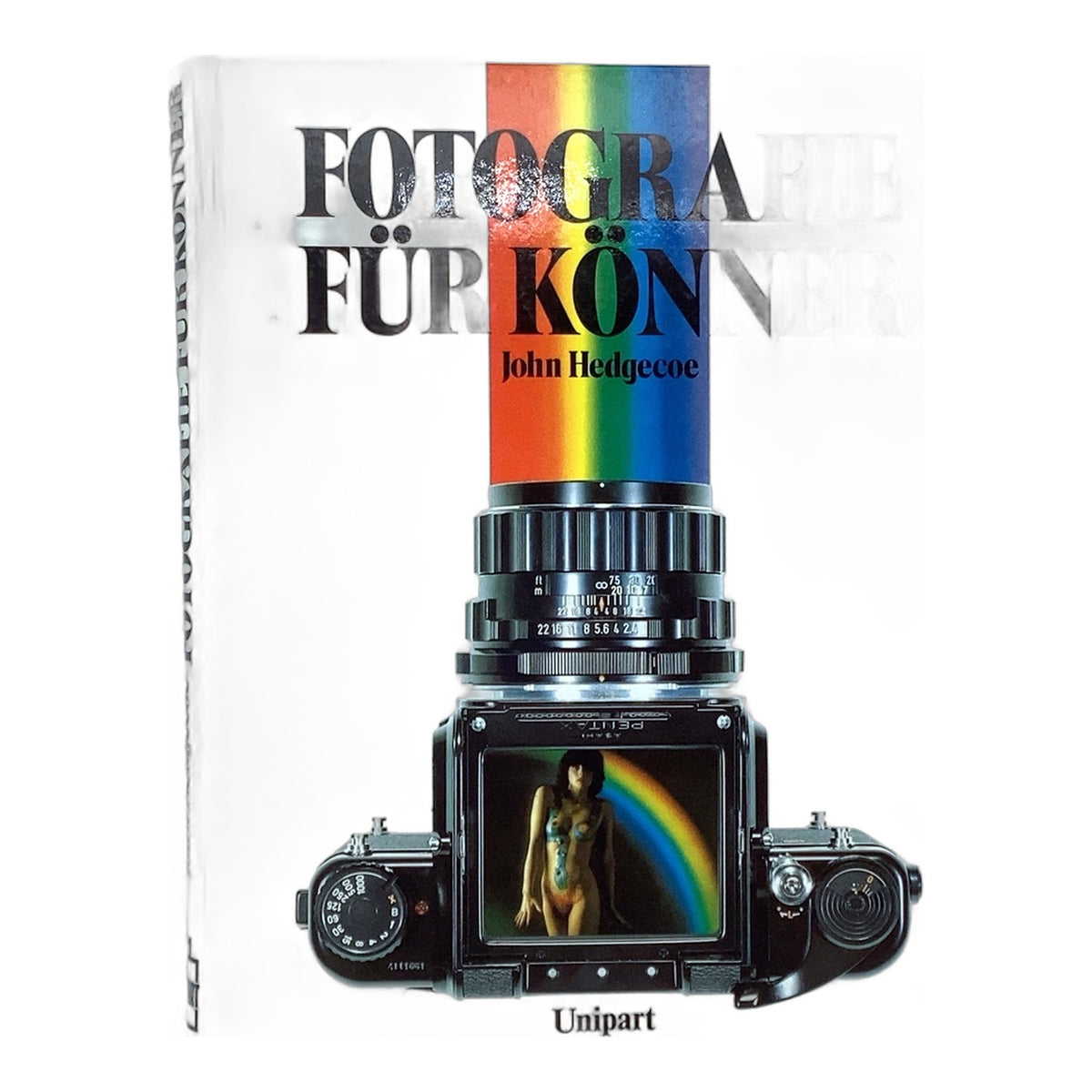 Unipart Fotografie für Könner John Hedgecoe Buch Deutsch
