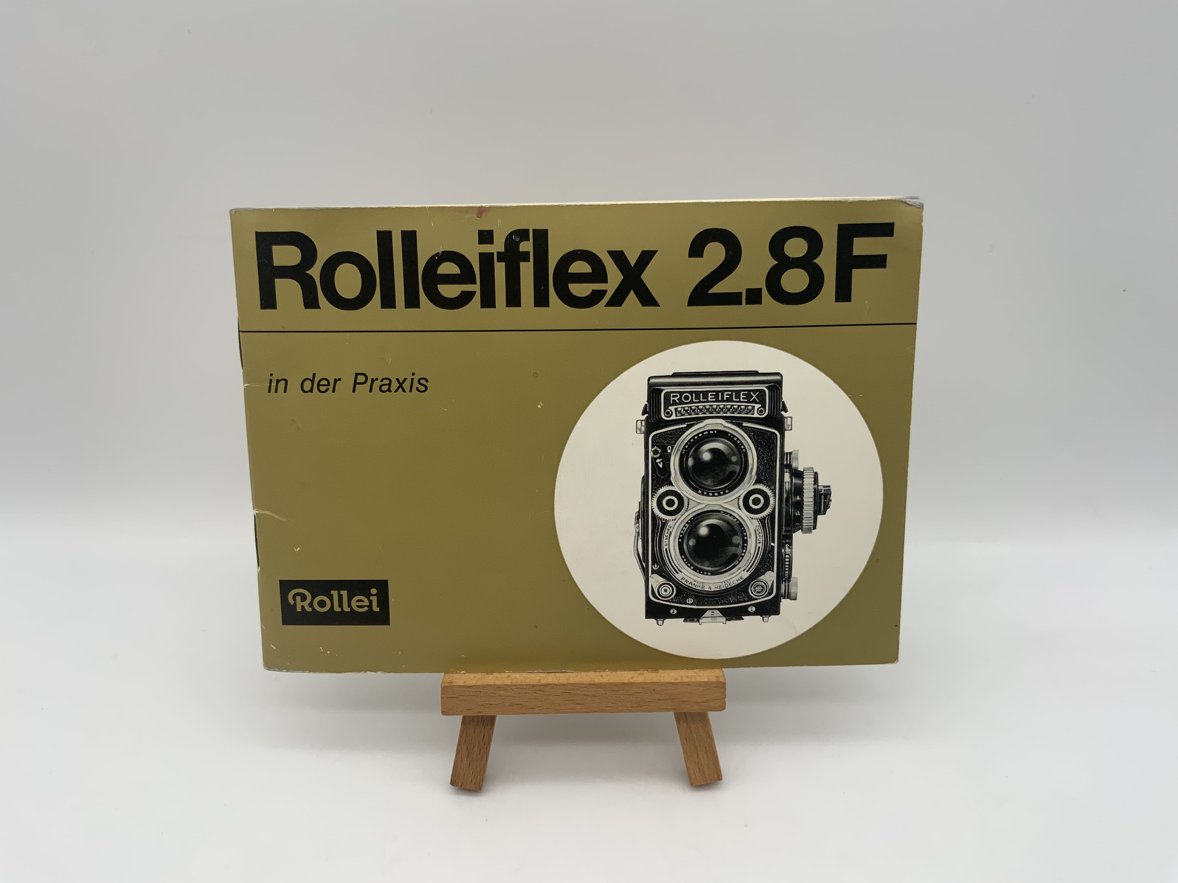 Rollei Rolleiflex 2.8F en pratique : mode d'emploi (allemand)