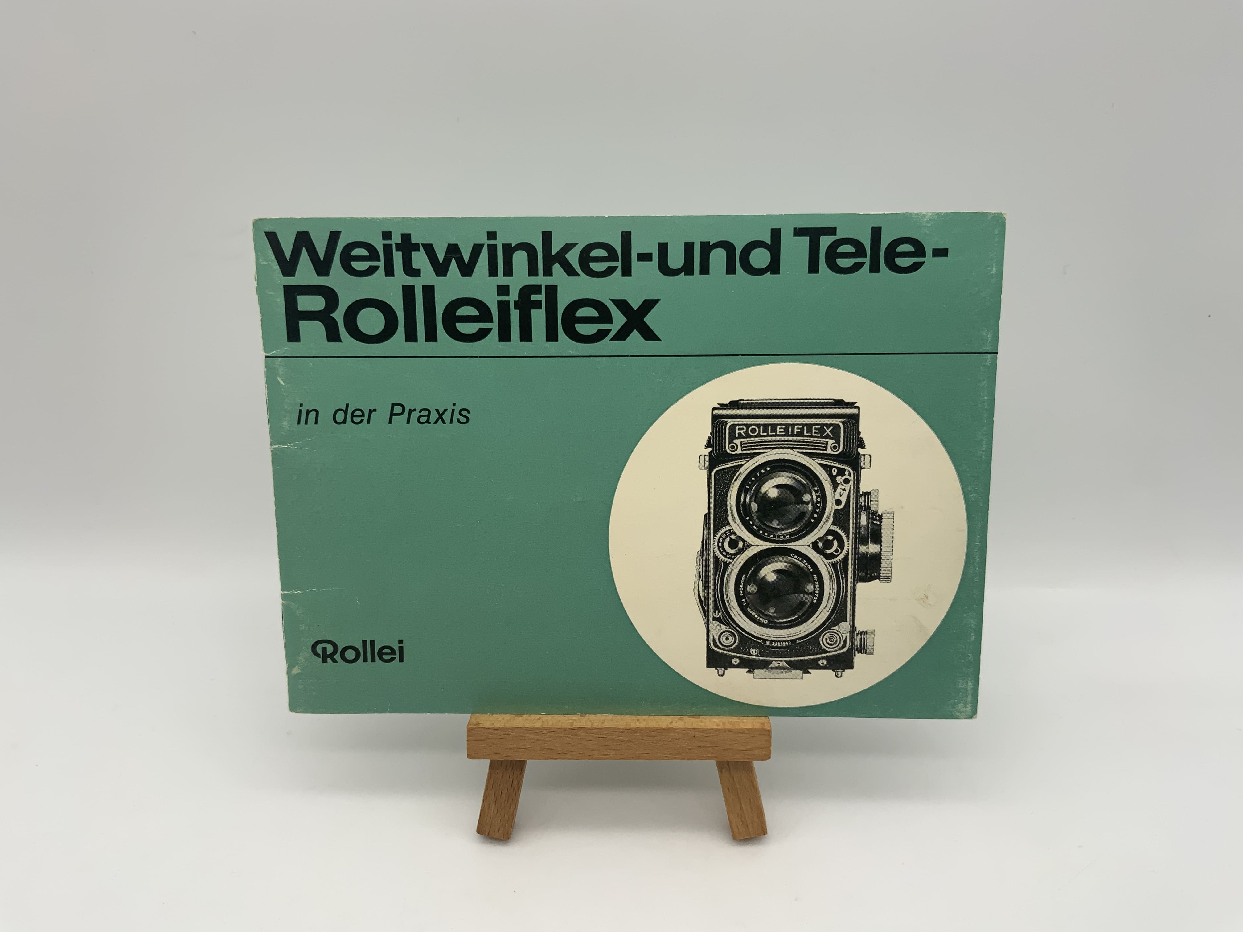 Rollei grand angle et téléobjectif Rolleiflex en pratique Manuel d'utilisation allemand