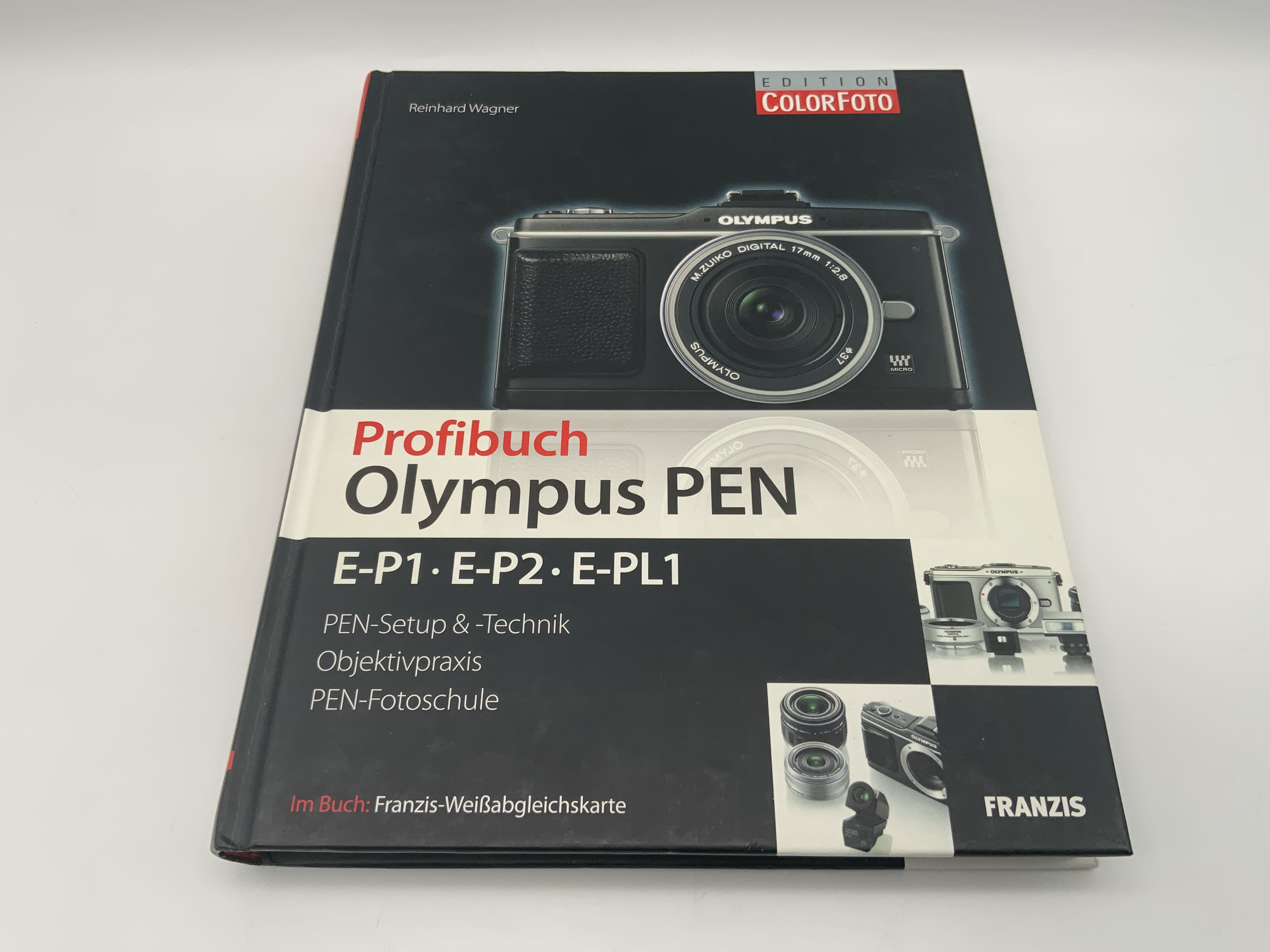 Olympus Pen E-P1 E-P2 E-PL1 Richard Wagner Configuration et technique Livre professionnel (allemand)