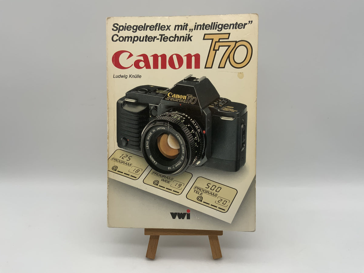 Canon T70 VWI Ludwig Knülle SLR avec manuel de technologie informatique "intelligent" DE