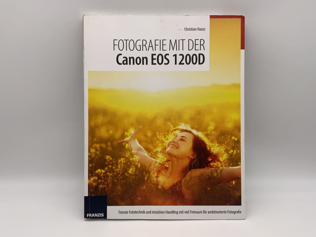 Canon EOS 1200D Christian Haasz Franzis Verlag Livre allemand