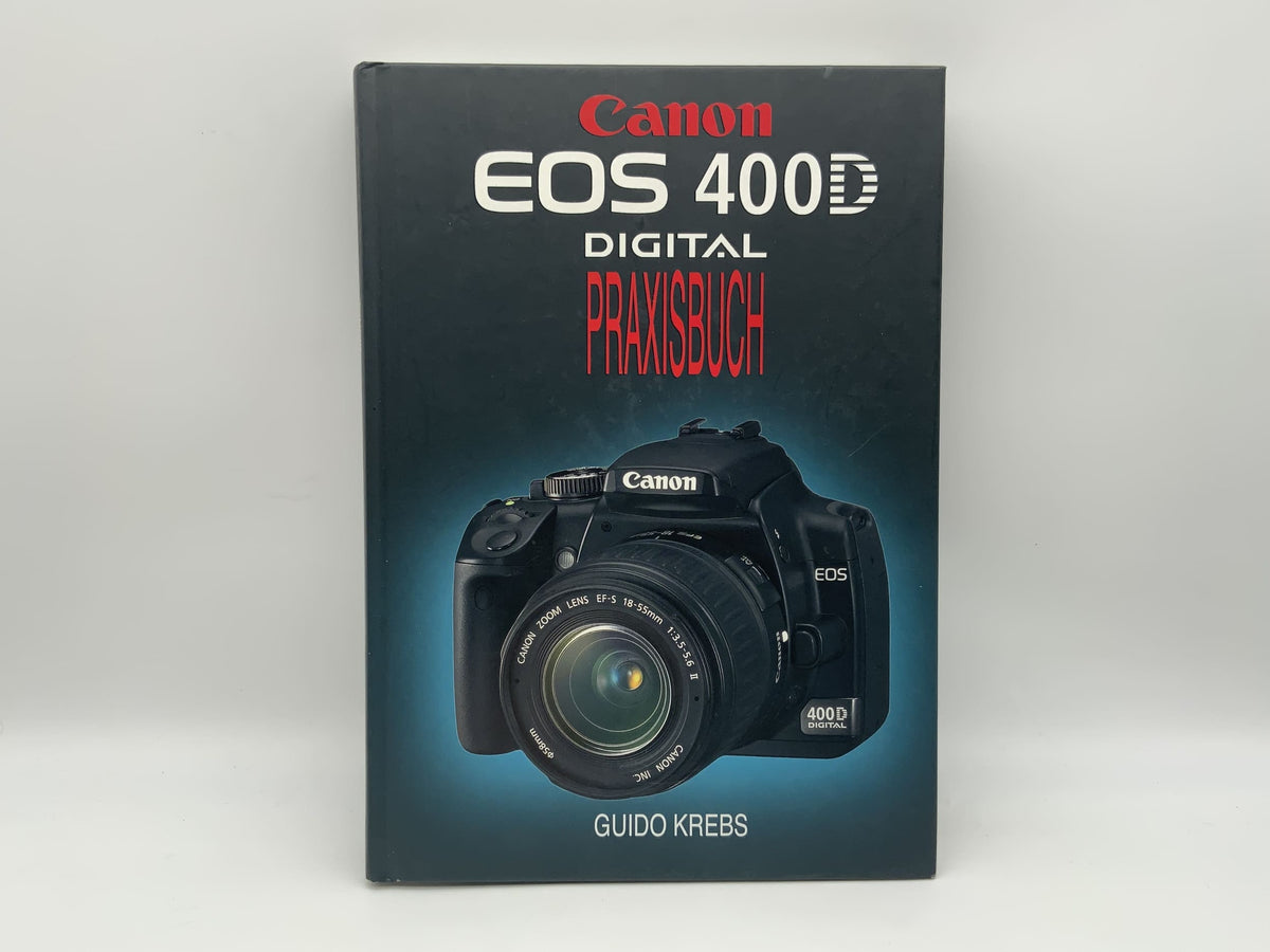 Guide pratique numérique Canon EOS 400D par Guido Krebs (allemand)