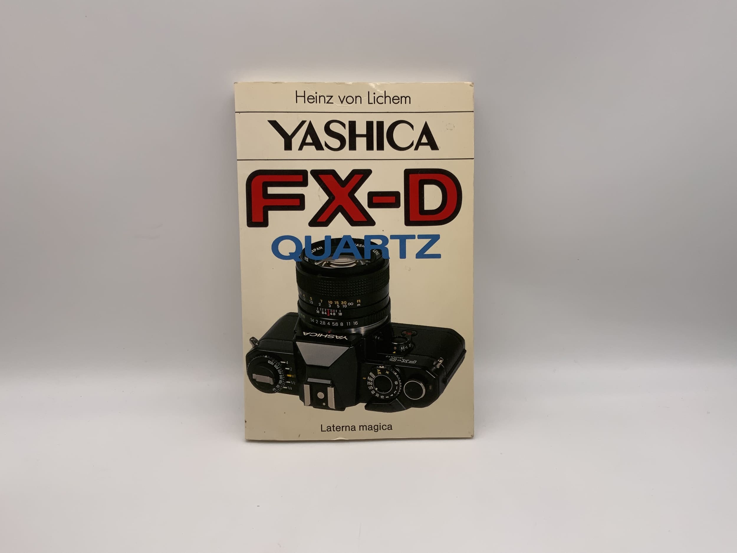 Yashica FX-D Quartz Heinz von Lichem Technical Book German