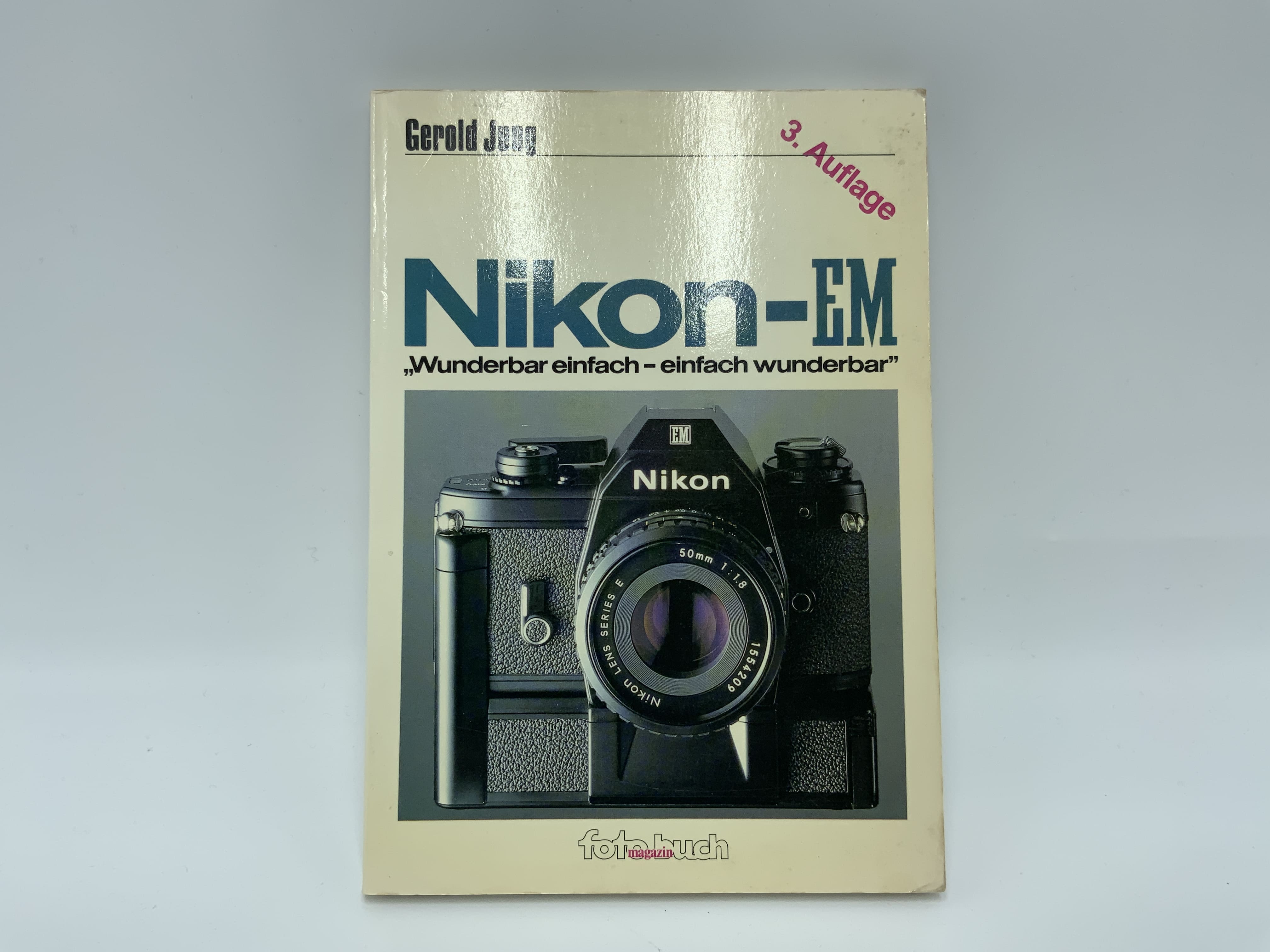foto buch Nikon-EM Wunderbar einfach - einfach wunderbar - 3. Auflage Deutsch