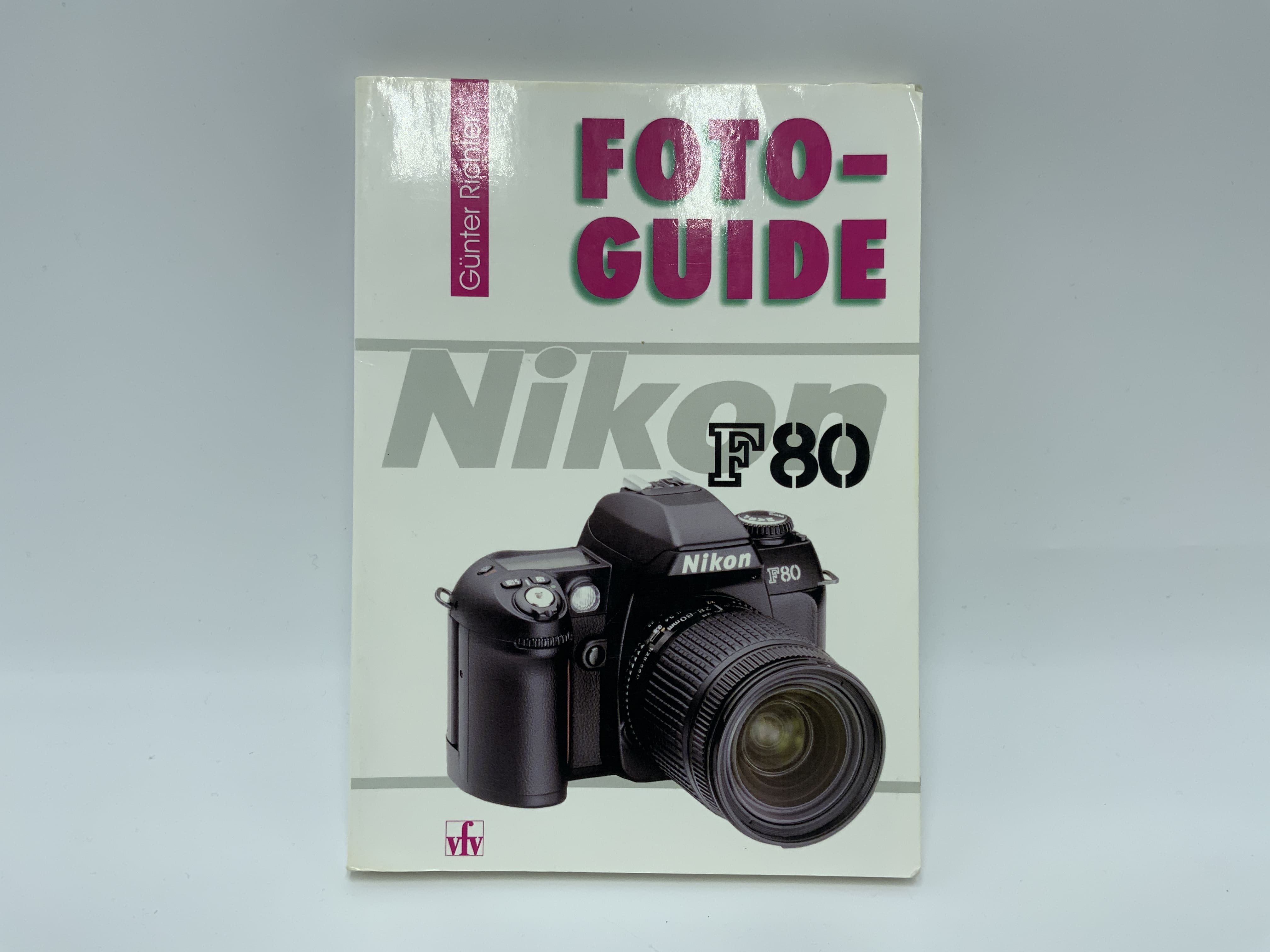 VFV Nikon F80 Foto Guide Günter Richter Handbuch Deutsch