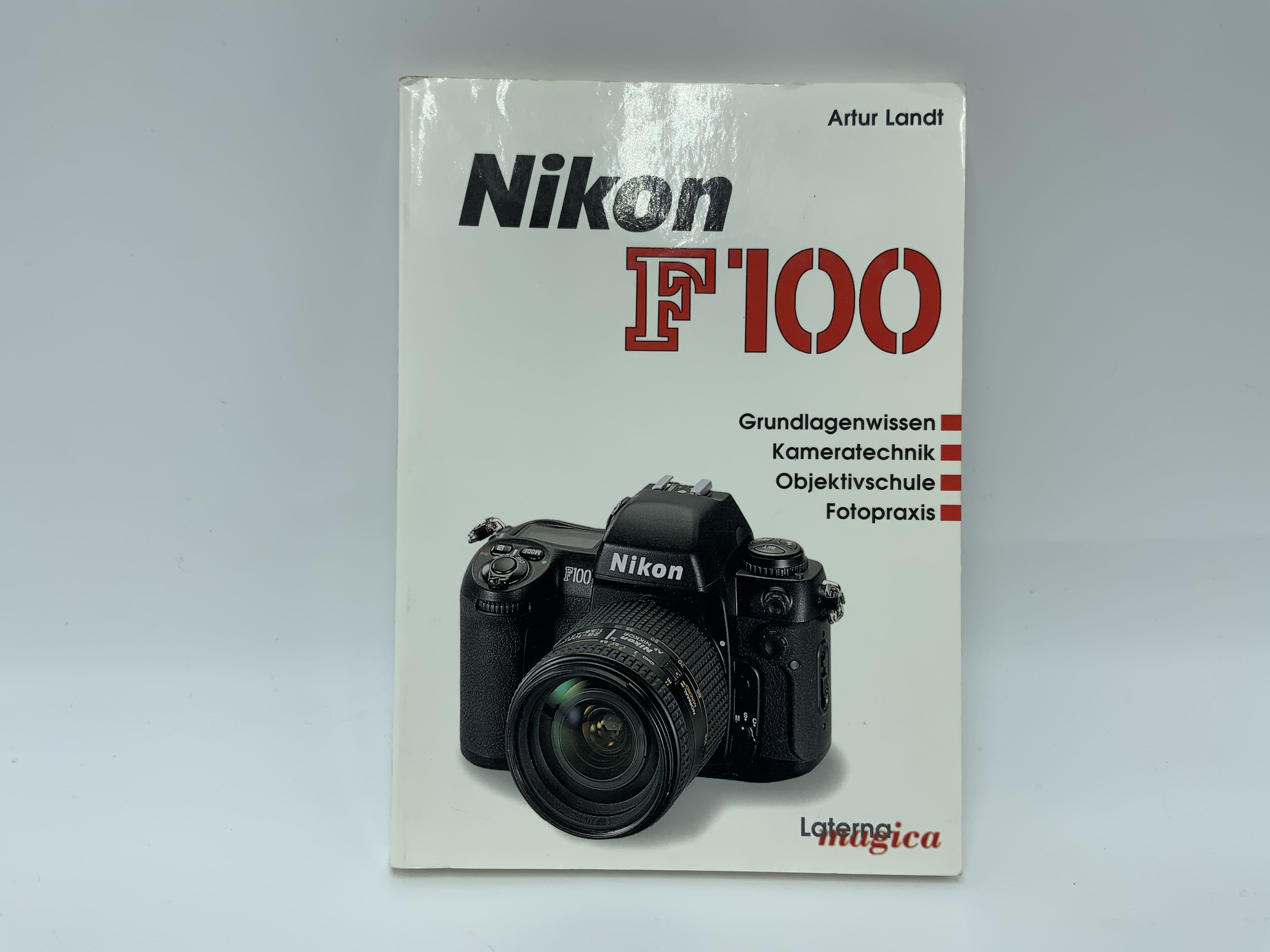 Laterna Magica Nikon F100 Artur Landt Grundlagenwissen Handbuch Deutsch