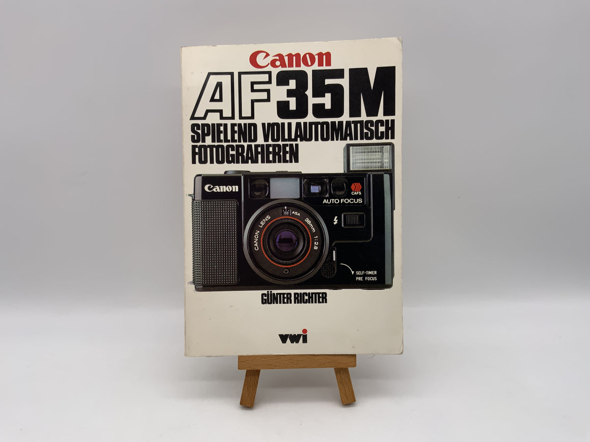Canon AF 35M Effortlessly Fully Automatic Günter Richter User Manual German
